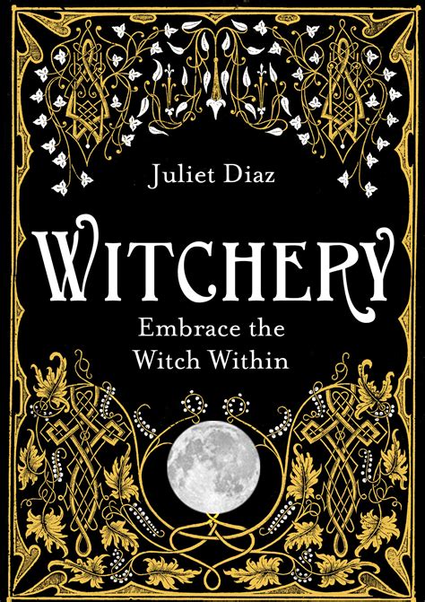 Witchery embrce the witch within